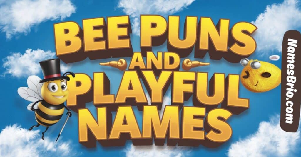 Bee Puns and Playful Names