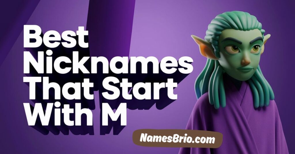 Best Nicknames That Start With M