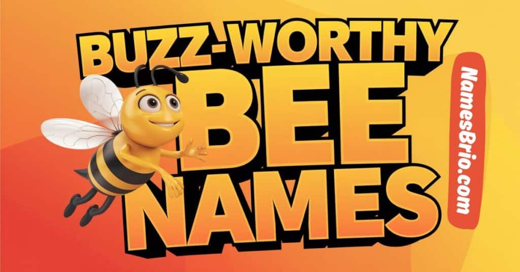 Buzz-Worthy Bee Names