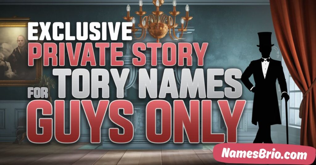 Exclusive Private Story Names for Guys Only