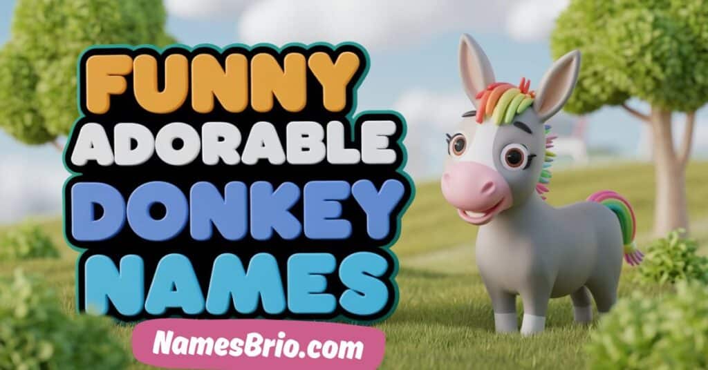 Funny Adorable Donkey Names