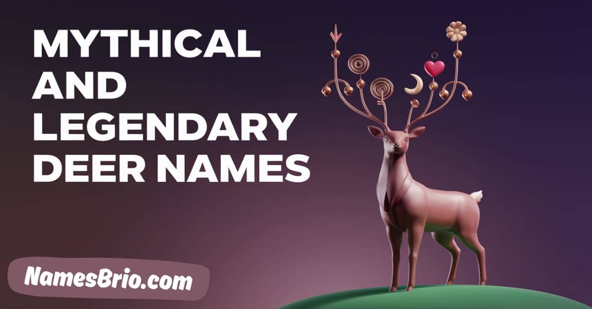 Mythical and Legendary Deer Names