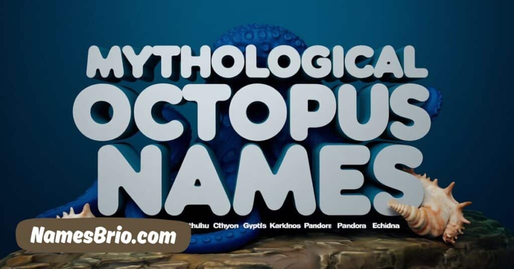 Mythological Octopus Names