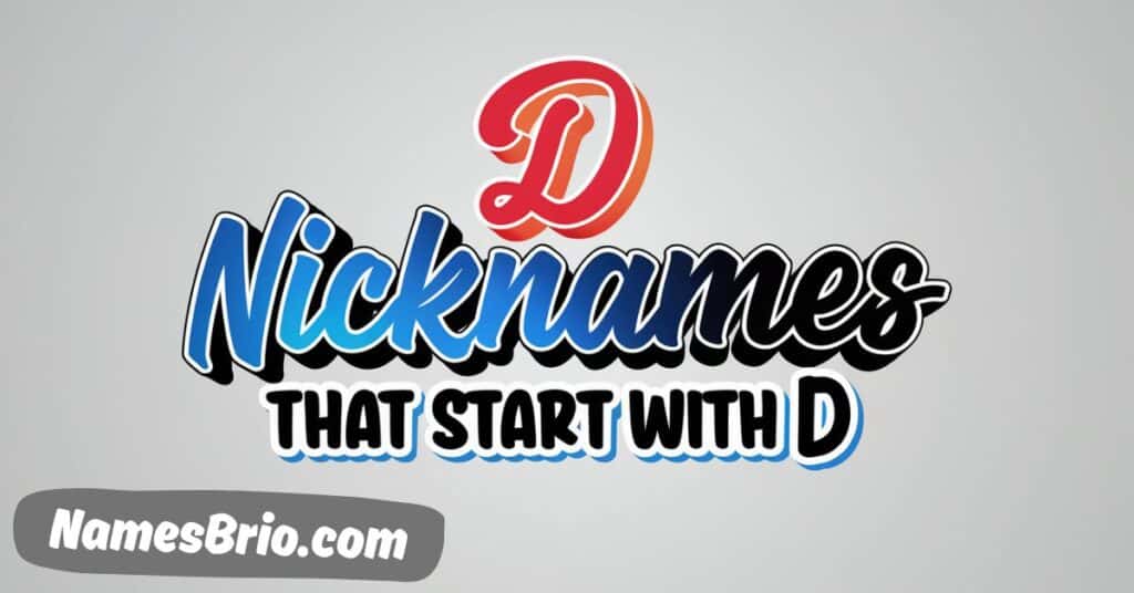 Nicknames that starting with D