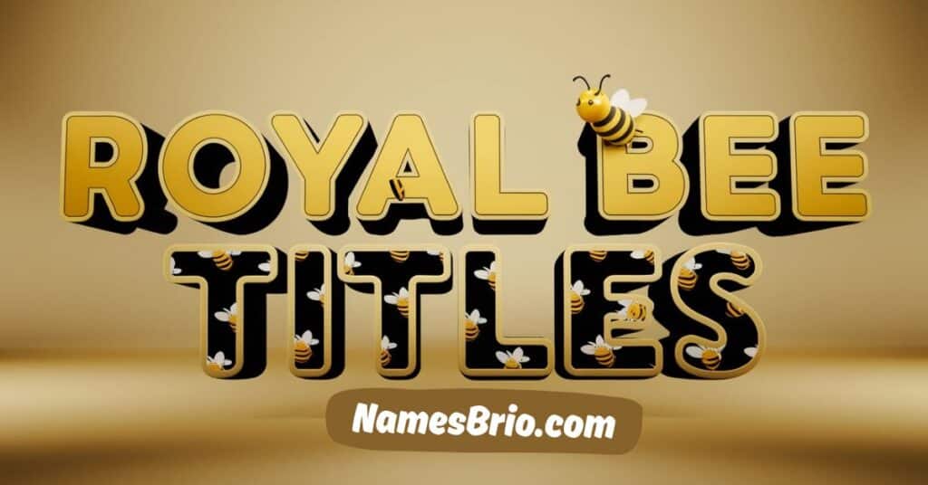 Royal Bee Titles