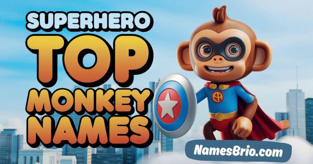 Superhero Top Monkey Names