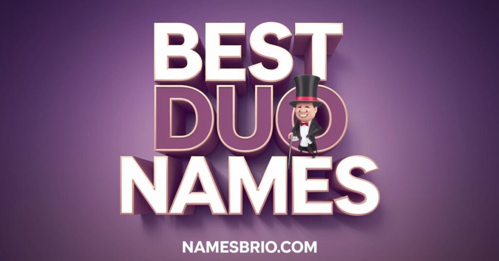 Best Duo Names