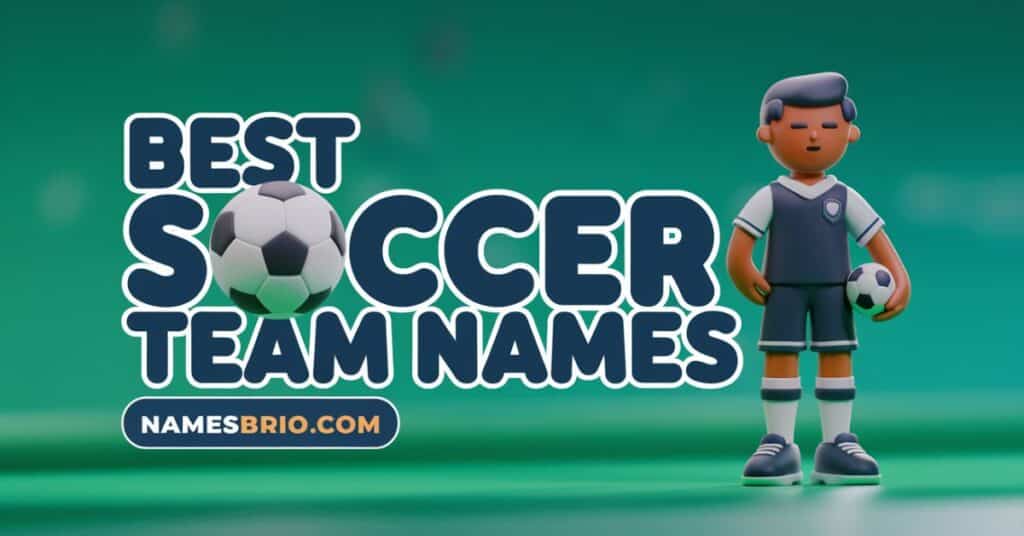 Best Soccer Team Names