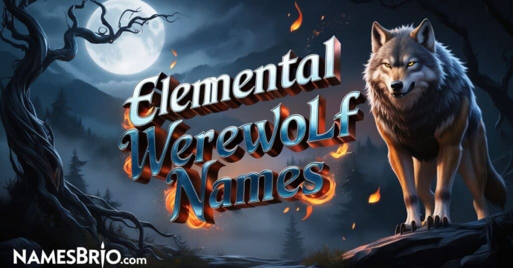 Elemental Werewolf Names