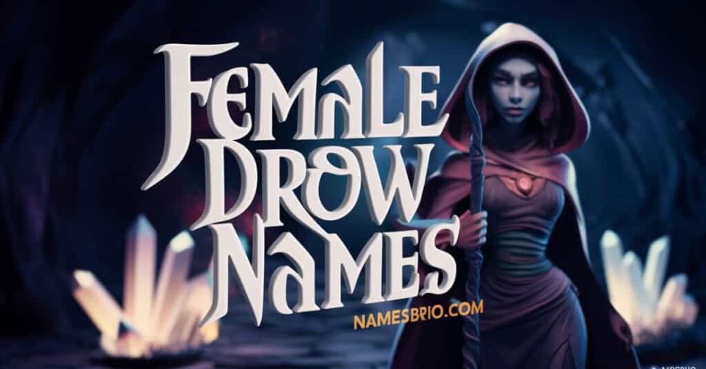 Female Drow Names