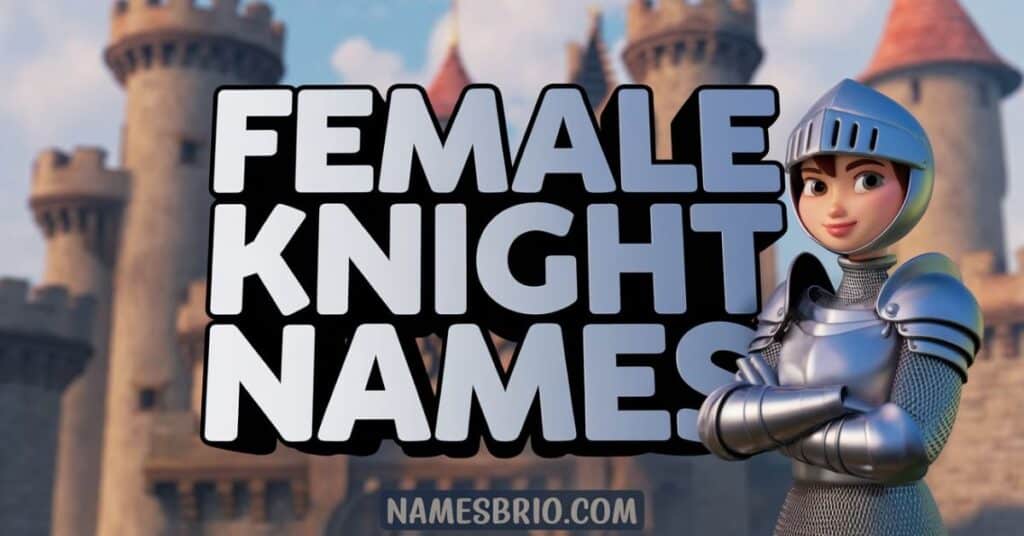 Female Knight Names