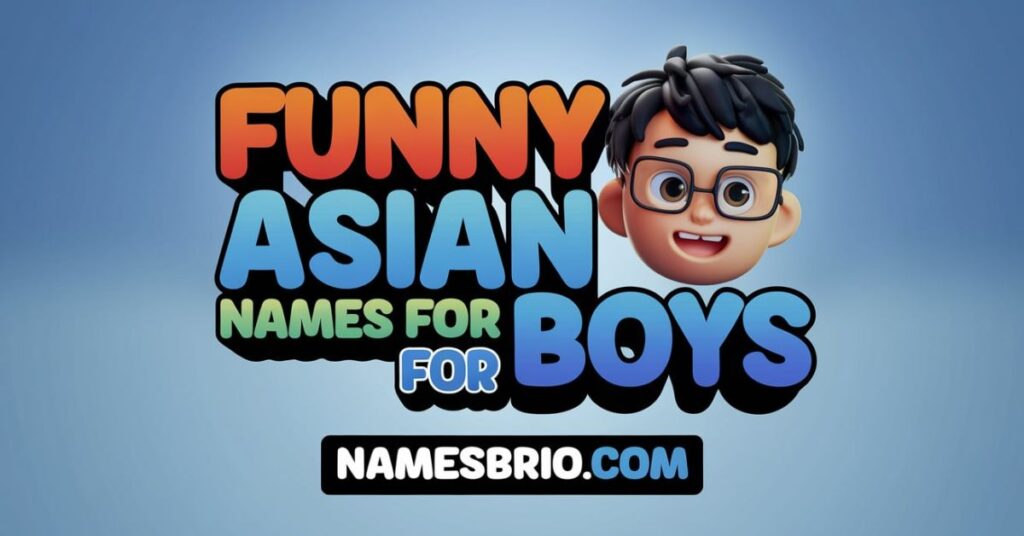 Funny Asian Names For Boys