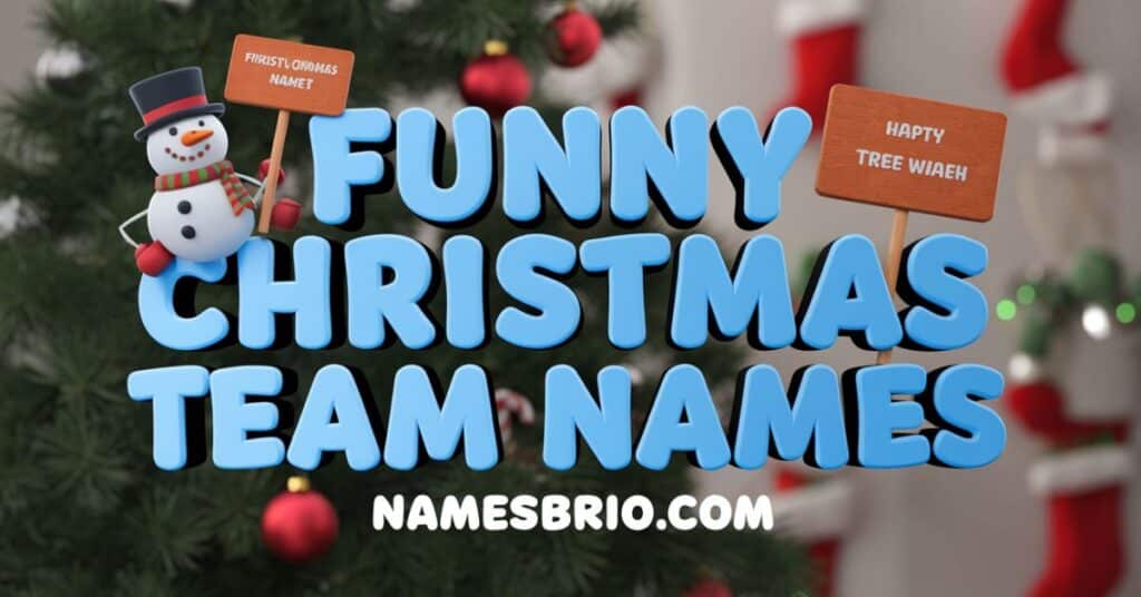 Funny Christmas Team Names