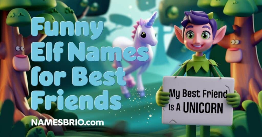 Funny Elf Names for Best Friends