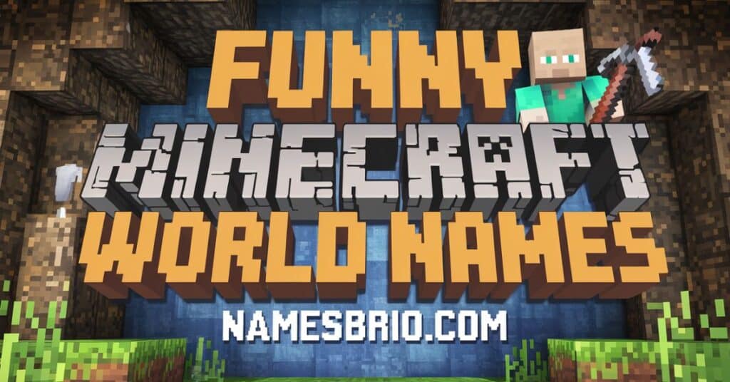 Funny Minecraft World Names