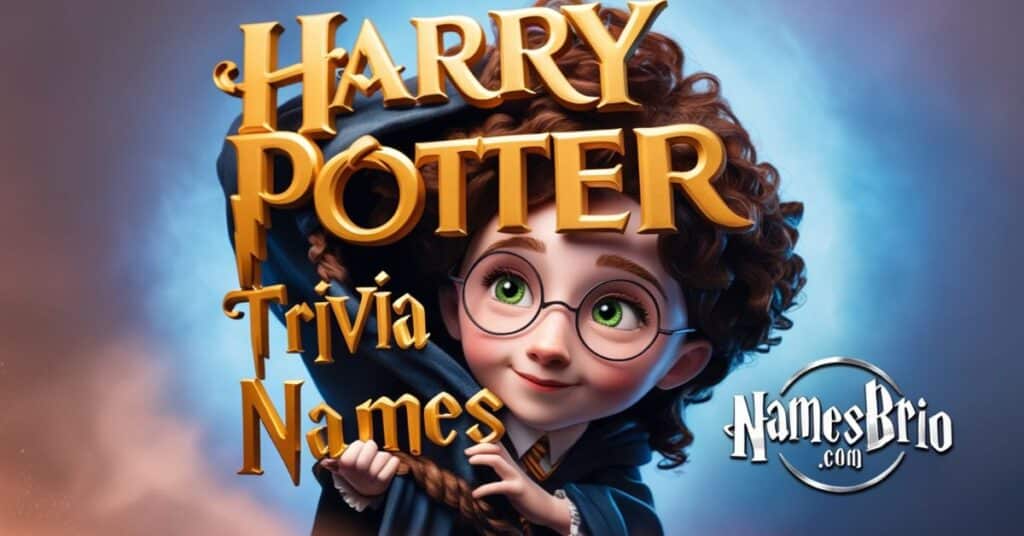 Harry Potter Trivia Names