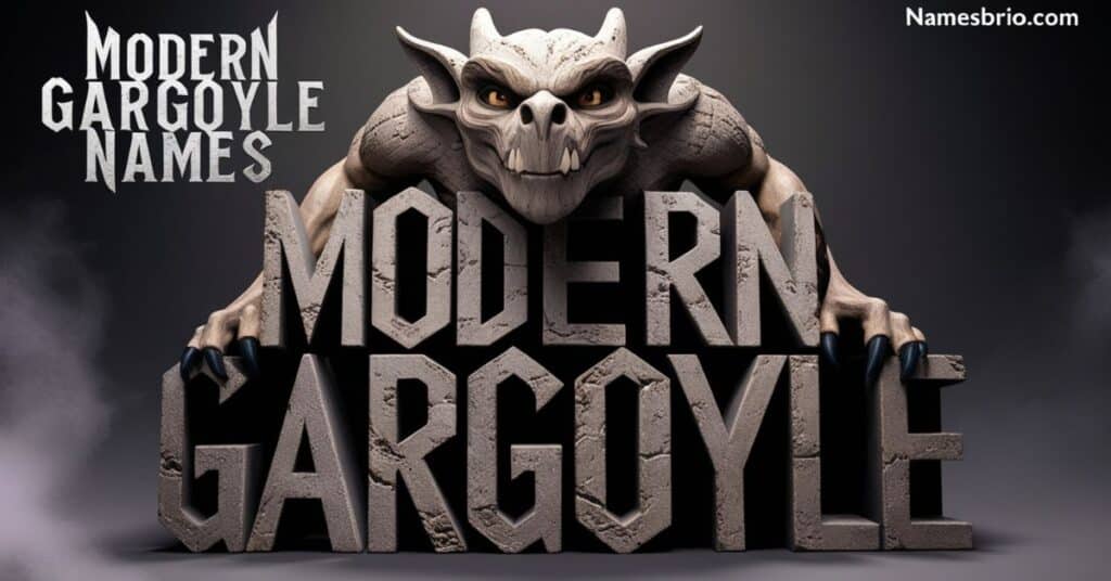 Modern Gargoyle Names