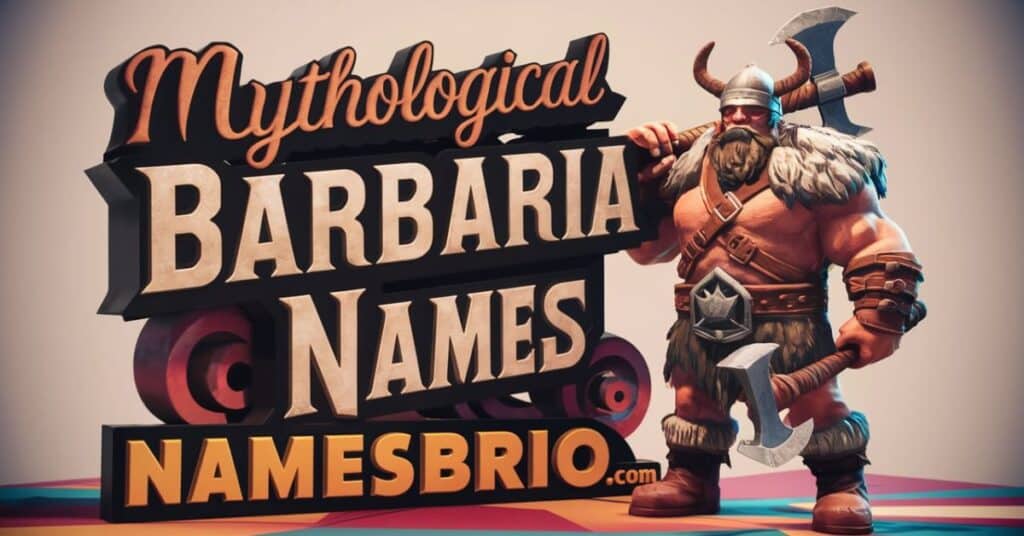 Mythological Barbarian Names