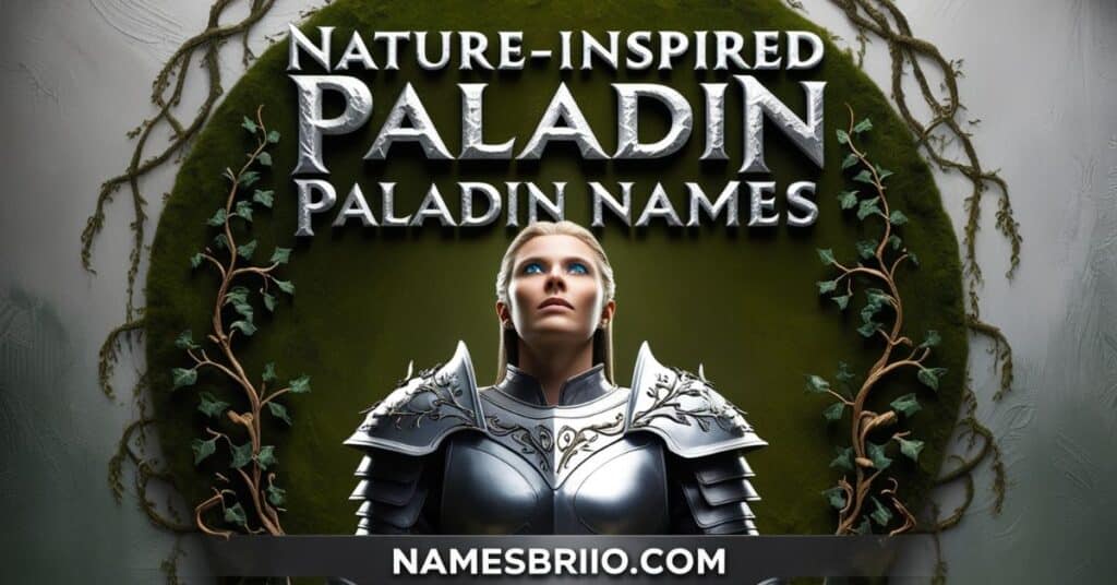 Nature-Inspired Paladin Names