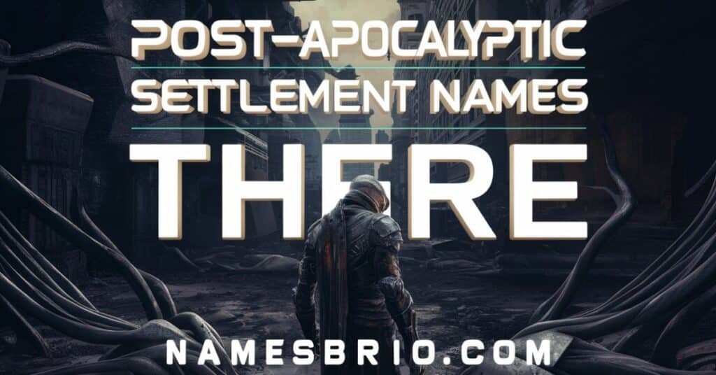 Post-Apocalyptic Settlement Names