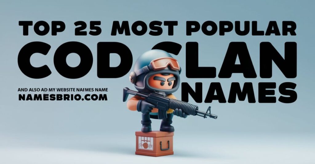 Top 25 Most Popular COD Clan Names