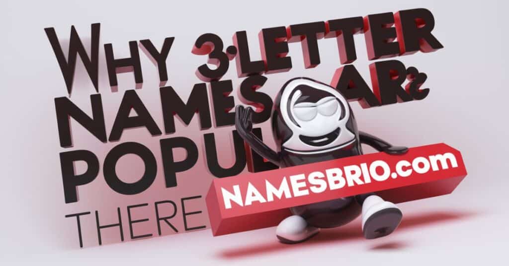 Why 3-Letter Names Are Popular