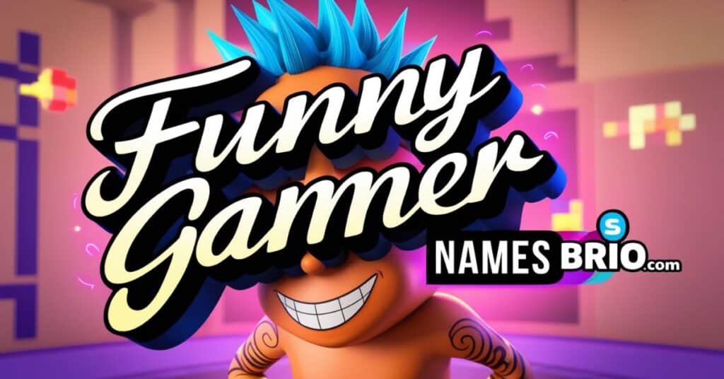 Funny Gamer Names