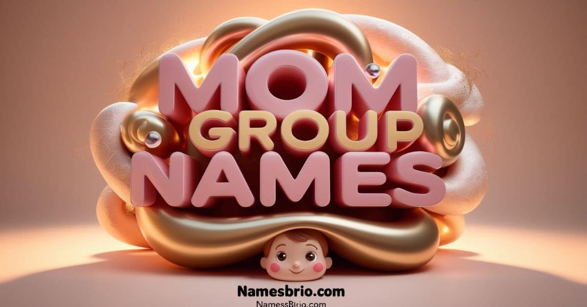 Mom Group Names