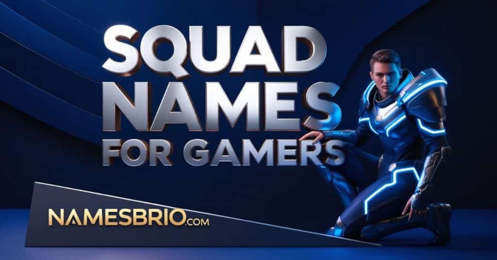 Squad Names For Gamers